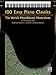 100 Easy Piano Classics: The World's Most-Beloved Masterpieces (Easy Piano)