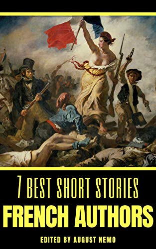 7 Best Short Stories French Authors 7 Best Short Stories - 