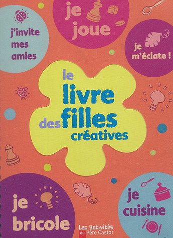 Le  livre des filles créatives