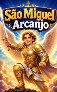 Livro SÃO MIGUEL ARCANJO (UNIVERSO CATÓLICO KIDS)
