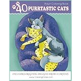Adult Coloring Book: 40 Purrtastic Cats, Stress Relieving Coloring Pages For Adults By ColoringCraze.com (Domestic Animals Book Series) (Volume 1)