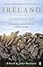 Ireland: The Autobiography: One Hundred Years of Irish Life, Told by Its People by