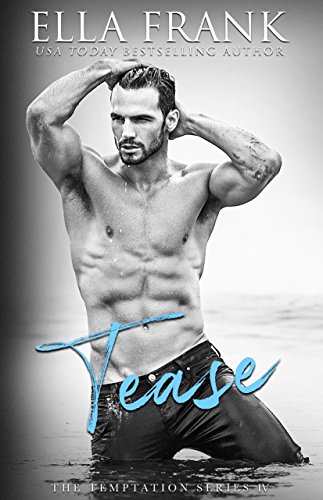Tease (The Temptation Series)