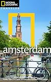National Geographic Traveler: Amsterdam, 2nd Edition
