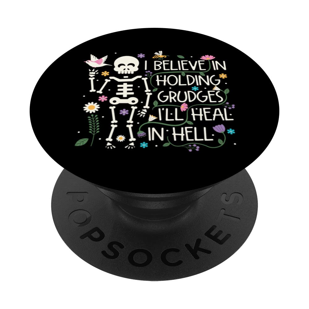 Funny believe in holding grudges for women PopSockets Swappable PopGrip