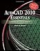 Autocad® 2010 Essentials, Comprehensive Edition by Munir Hamad