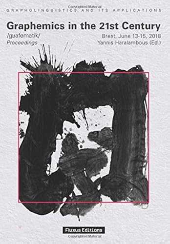 Download Graphemics in the 21st Century: Proceedings of the 2018 Conference PDF