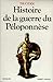 Histoire de la guerre du Péloponnèse précédé de