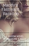 Mandy's Farmyard Vacation: A Hucow Novel of Pleasure and Pride (Happy Herd Book 1)