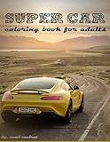 Super Car: coloring book for adults