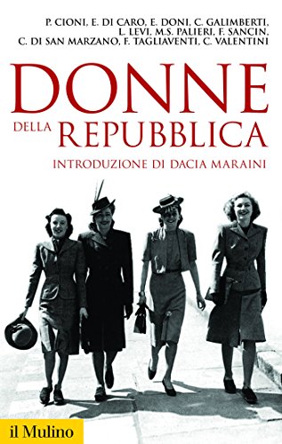 Donne della Repubblica (Storica paperbacks) (Italian Edition)
