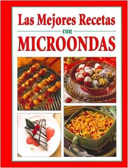 Title: Las Mejores Recetas Con Microondas Spanish Edition: Amazon ...