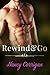 Rewind & Go: A Blue-Collar Billionaire Romance (Sander's Valley Book 1)