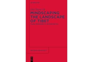 Mindscaping the Landscape of Tibet: Place, Memorability, Ecoaesthetics (Religion and Society, 60)
