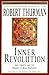 Inner Revolution - Book by Robert Thurman