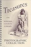 Treasures of the Sonoma County Library Photographic Collection