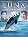 Luna: Spirit of the Whale