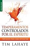 Temperamentos controladors por el Espíritu // Spirit Controller Temperament (Serie Favoritos) (Spanish Edition)