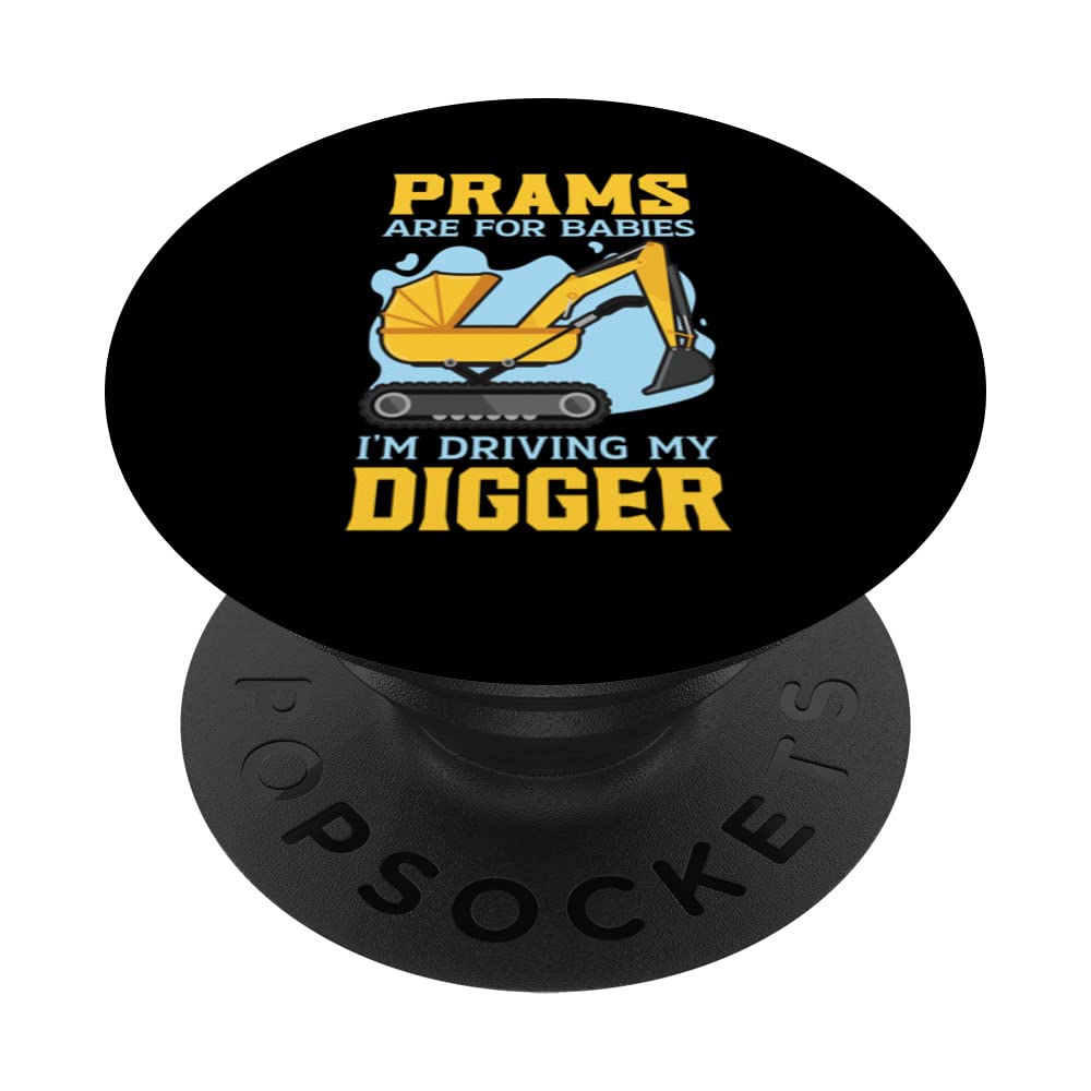 I'm Driving My Digger Construction Worker Vehicle Excavator PopSockets Swappable PopGrip