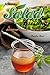 Healthy Salad Dressing: Sensational Salad Dressing Recipes by Martha Stone