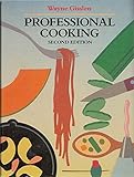 Professional Cooking, Second Edition by 
