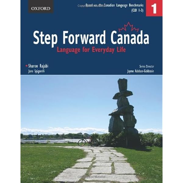 Step Forward Canada 1: Language for Everyday Life: Rajabi, Sharon