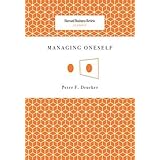 Managing Oneself (Harvard Business Review Classics)