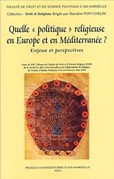 Quelle politique religieuse en Europe et en Méditerranée ?