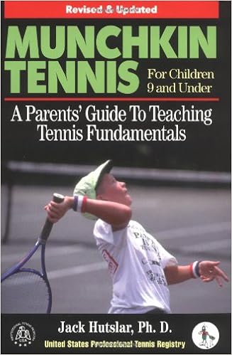 Munchkin Tennis For Children 9 and Under: A Parents' Guide to Teaching Tennis Fundamentals
