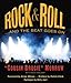 Rock & Roll ...And the Beat Goes On by