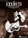 Elvis 75 - Good Rockin' Tonight Elvis Presley Author