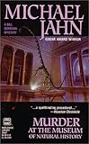 Front cover for the book Murder At The Museum Of Natural History (Bill Donovan Mysteries) by Michael Jahn