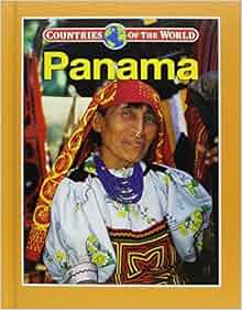 Panama Countries Of The World Carolina Freire Charissa