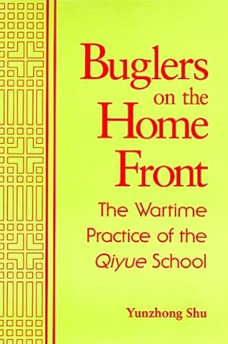 Download Buglers on the Home Front: The Wartime Practice of the Qiyue School PDF