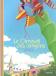 Le  carnaval des dragons
