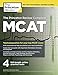 The Princeton Review Complete MCAT: New for MCAT 2015 (Graduate School Test Preparation)