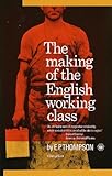 The Making of the English Working Class