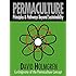 Permaculture: Principles and Pathways beyond Sustainability