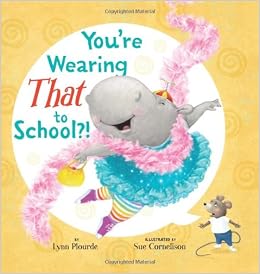 Image result for you`re wearing that to school lynn plourde