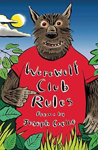 Werewolf Club Rules!: and other poems