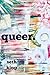 Queer by 