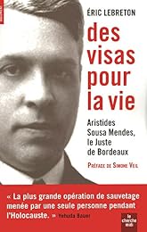 Des  visas pour la vie