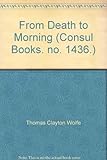 Front cover for the book From Death to Morning by Thomas Wolfe