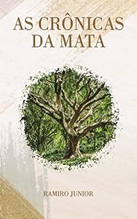 Livro As Crônicas da Mata: A nova criação