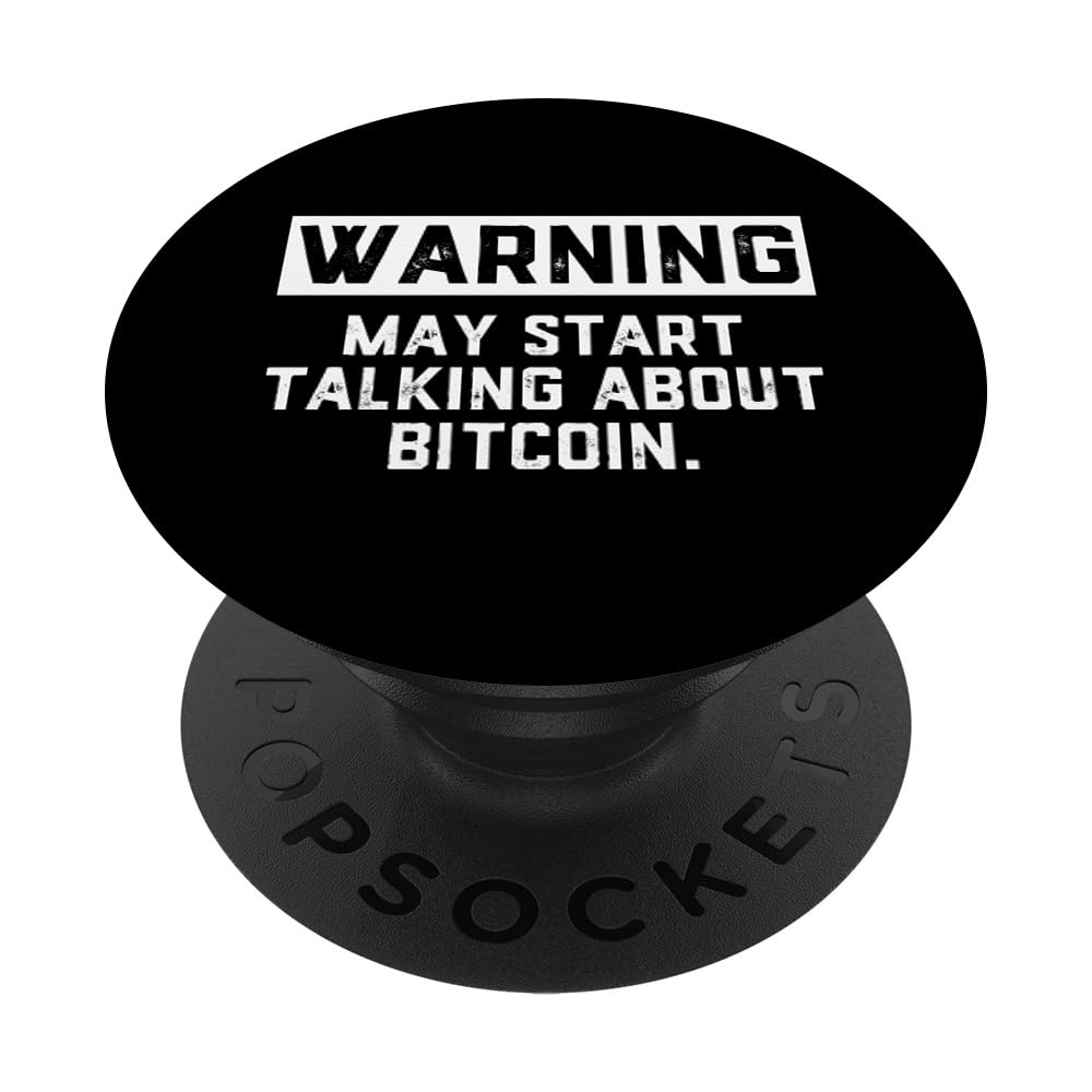 Funny Bitcoin Enthusiast Warning Cryptocurrency BTC Miners PopSockets Adhesive PopGrip