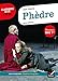 Phèdre (Bac 2020): suivi du parcours « Passion et tragédie » (Classiques & Cie Lycée (7)) (Fren by 