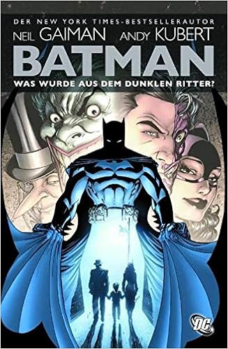 Batman Was Wurde Aus Dem Dunklen Ritter Amazon De Gaiman Neil Kubert Andy Williams Scott Bisley Simon Buckingham Mark Hoffmann Mike Nowlan Kevin Wagner Matt Mireault Bernie Bucher