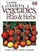 Complete Guide to Vegetables Fruits & Herbs by