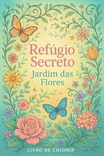Livro Refúgio Secreto - Jardim das Flores