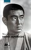 Homo Japonicus (Reportages) (French Edition) by 